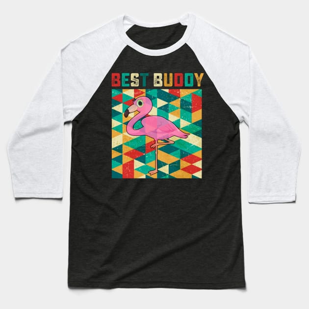 Best Buddy Flamingo Baseball T-Shirt by danieldamssm